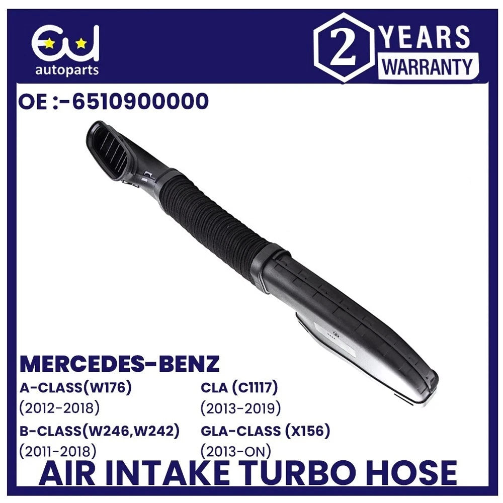 AIR INTAKE HOSE FOR MERCEDES BENZ MB CLA A CLASS 200 CDI W117 W176 A6510900000